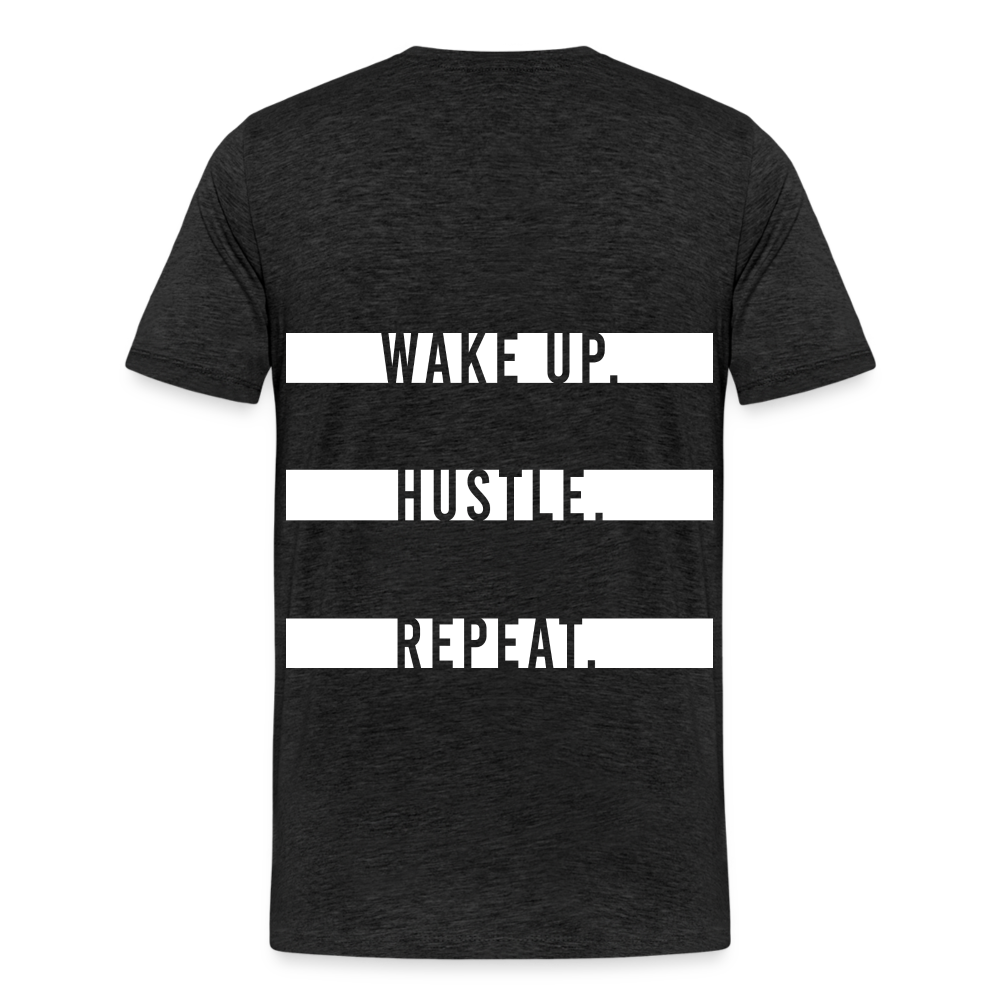 WAKE UP. HUSTLE. REPEAT. - Anthrazit