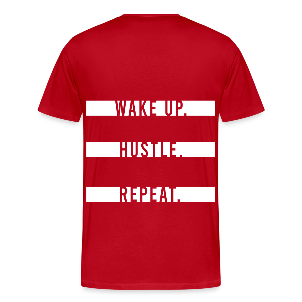 WAKE UP. HUSTLE. REPEAT. - Rot