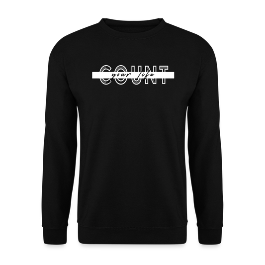 COUNT.YOUR.LIFE Sweatshirt - black