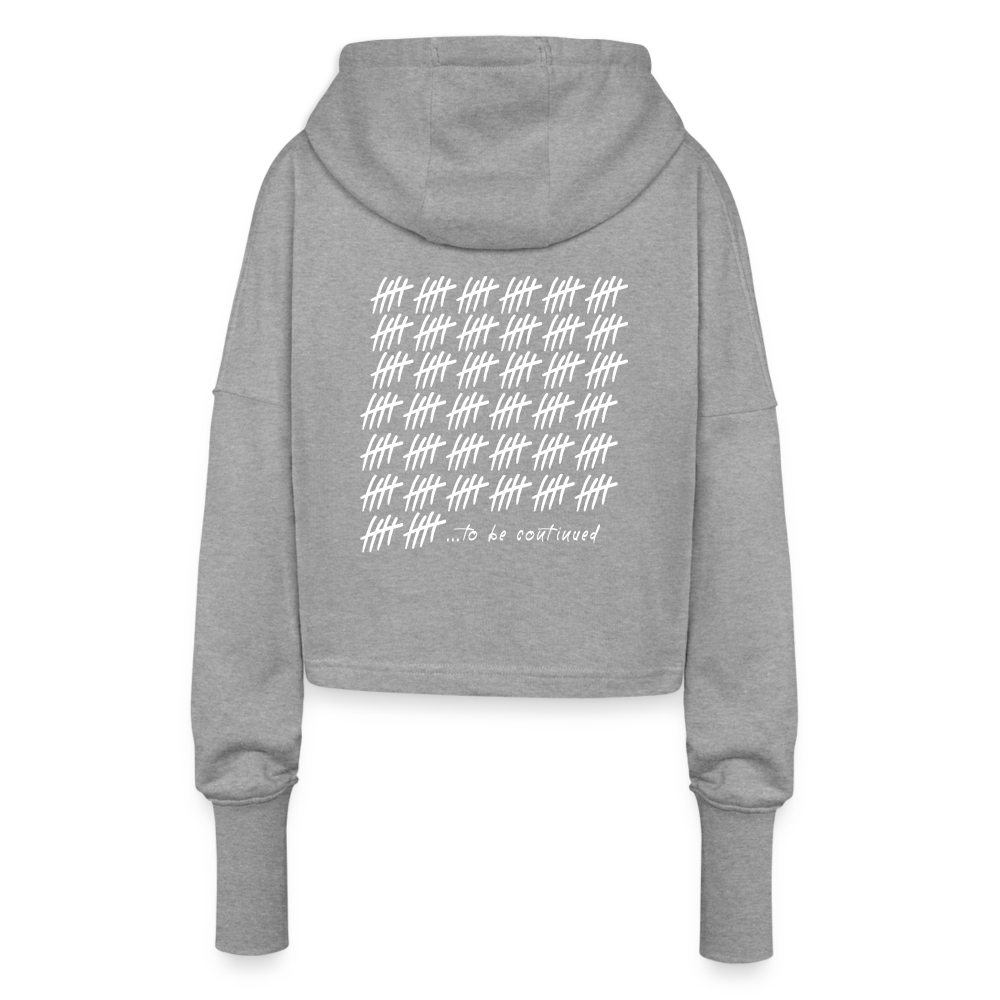 Cropped Hoodie - ...to be continued - Grau meliert