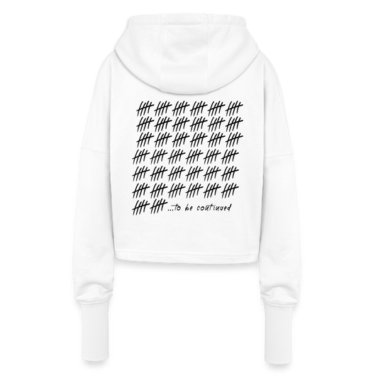Cropped Hoodie - ...to be continued - white